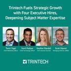 trintech-fuels-strategic-growth-with-four-executive-hires,-deepening-subject-matter-expertise