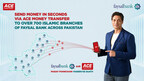 ace-money-transfer-and-faysal-bank-set-to-boost-legal-remittances-to-pakistan