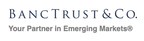 banctrust-investment-bank-announces-the-appointment-of-martin-w.-schubert-as-senior-adviser-to-the-ceo