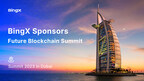 bingx-announces-strategic-sponsorship-for-dubai-future-blockchain-summit-2023