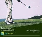 lake-michigan-hills-partners-with-digikerma-to-become-the-first-carbon-neutral-golf-club-in-the-united-states