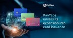 paytabs-unveils-its-expansion-into-card-issuance