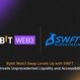 bybit-web3-swap-levels-up:-strategic-partnership-with-swft-blockchain-unveils-unprecedented-liquidity-and-accessibility