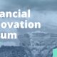 the-3rd-financial-innovation-forum-–-payments-&-regtech:-a-gathering-of-industry-leaders