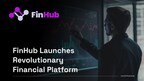 finhub-launches-revolutionary-financial-platform