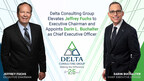 delta-consulting-group-elevates-jeffrey-fuchs-to-executive-chairman-and-appoints-darin-l.-buchalter-as-chief-executive-officer